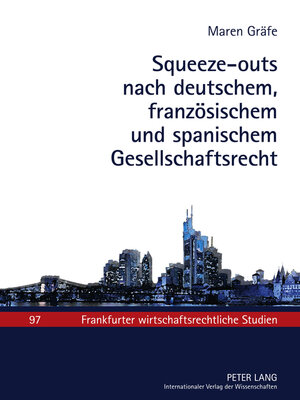 cover image of Squeeze-outs nach deutschem, französischem und spanischem Gesellschaftsrecht
